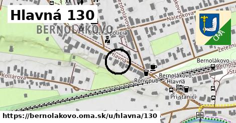 Hlavná 130, Bernolákovo