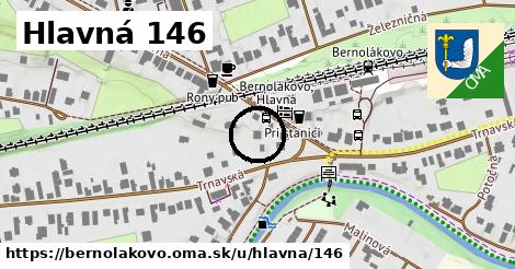 Hlavná 146, Bernolákovo