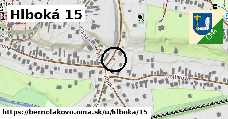 Hlboká 15, Bernolákovo