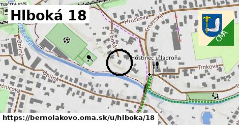 Hlboká 18, Bernolákovo