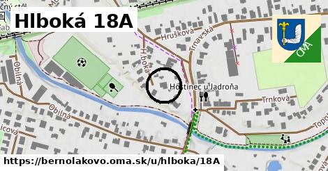 Hlboká 18A, Bernolákovo