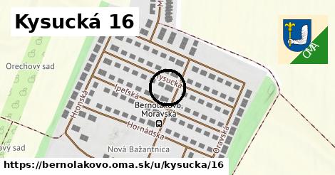Kysucká 16, Bernolákovo