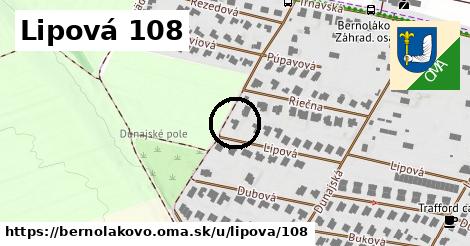 Lipová 108, Bernolákovo