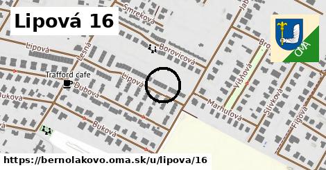 Lipová 16, Bernolákovo