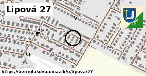 Lipová 27, Bernolákovo