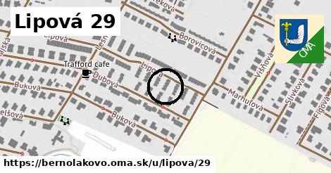 Lipová 29, Bernolákovo