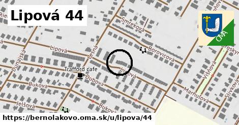 Lipová 44, Bernolákovo