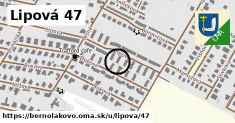 Lipová 47, Bernolákovo