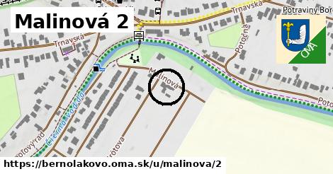 Malinová 2, Bernolákovo