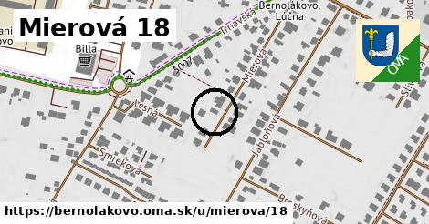 Mierová 18, Bernolákovo