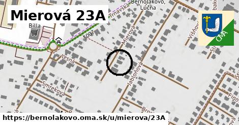 Mierová 23A, Bernolákovo