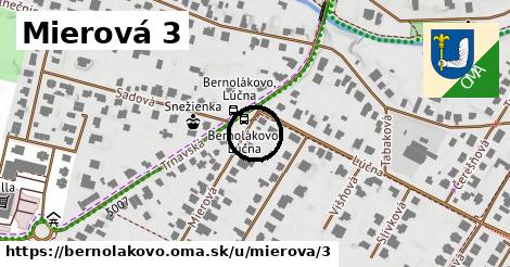 Mierová 3, Bernolákovo