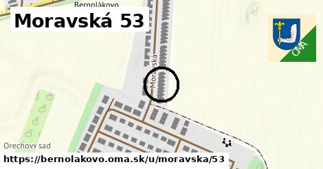 Moravská 53, Bernolákovo