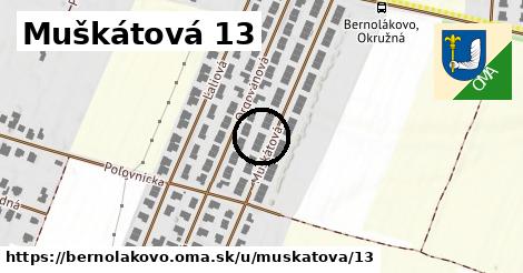 Muškátová 13, Bernolákovo