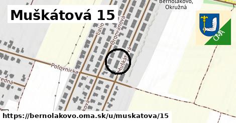 Muškátová 15, Bernolákovo