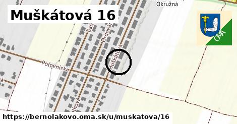 Muškátová 16, Bernolákovo