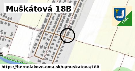 Muškátová 18B, Bernolákovo