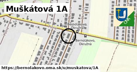Muškátová 1A, Bernolákovo