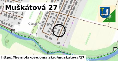 Muškátová 27, Bernolákovo