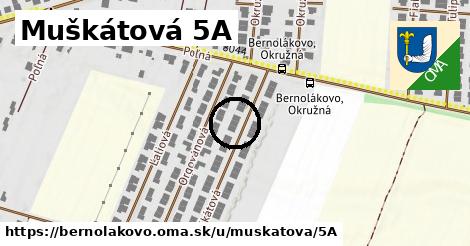 Muškátová 5A, Bernolákovo