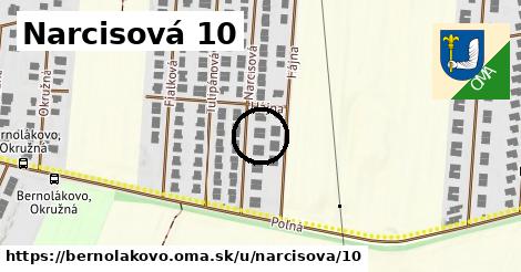 Narcisová 10, Bernolákovo
