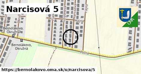 Narcisová 5, Bernolákovo