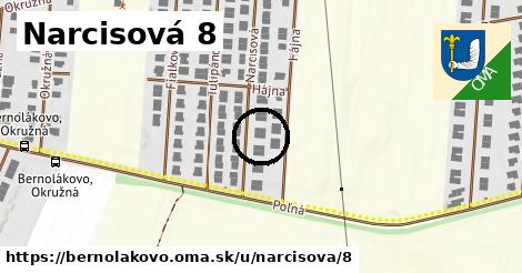 Narcisová 8, Bernolákovo