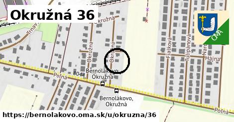 Okružná 36, Bernolákovo