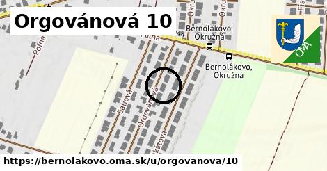 Orgovánová 10, Bernolákovo