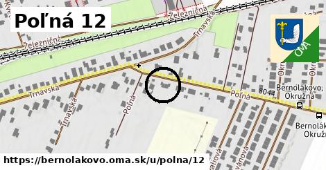 Poľná 12, Bernolákovo