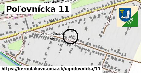 Poľovnícka 11, Bernolákovo