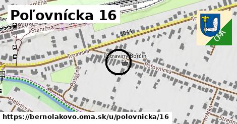 Poľovnícka 16, Bernolákovo