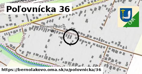 Poľovnícka 36, Bernolákovo