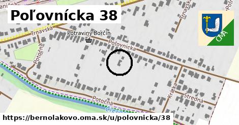 Poľovnícka 38, Bernolákovo