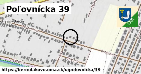 Poľovnícka 39, Bernolákovo