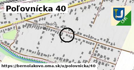 Poľovnícka 40, Bernolákovo