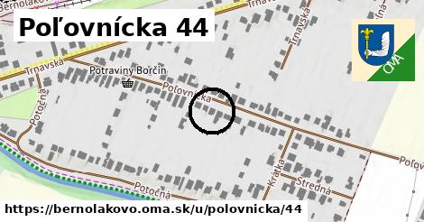 Poľovnícka 44, Bernolákovo