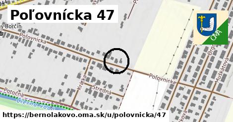 Poľovnícka 47, Bernolákovo