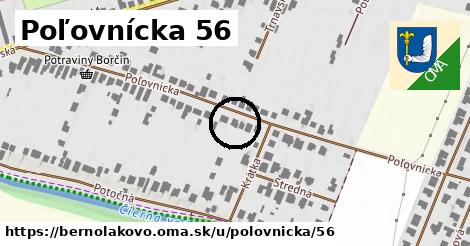 Poľovnícka 56, Bernolákovo