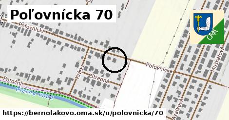 Poľovnícka 70, Bernolákovo