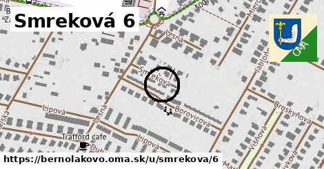 Smreková 6, Bernolákovo