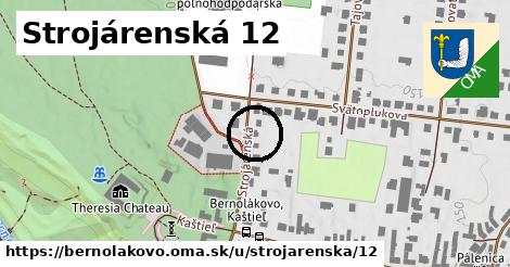 Strojárenská 12, Bernolákovo