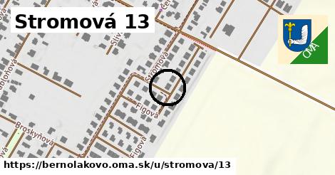 Stromová 13, Bernolákovo