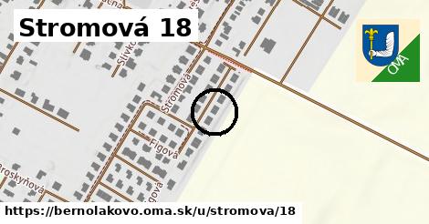 Stromová 18, Bernolákovo