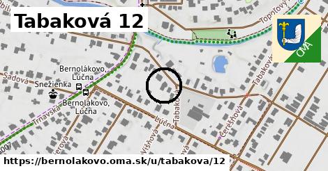 Tabaková 12, Bernolákovo