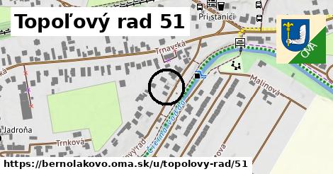 Topoľový rad 51, Bernolákovo