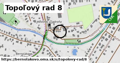 Topoľový rad 8, Bernolákovo