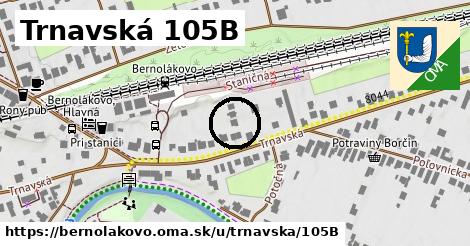 Trnavská 105B, Bernolákovo