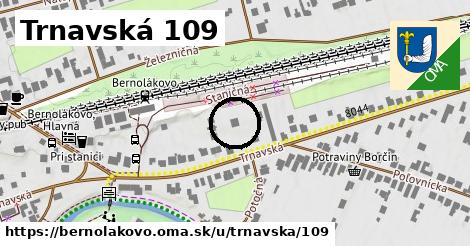 Trnavská 109, Bernolákovo