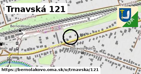 Trnavská 121, Bernolákovo